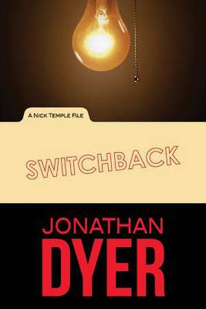 Switchback de Jonathan P. Dyer