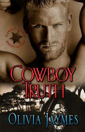 Cowboy Truth de Olivia Jaymes