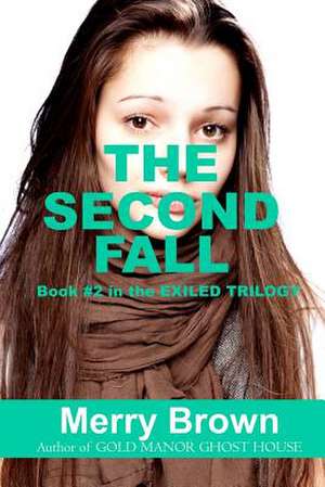 The Second Fall de Merry Brown