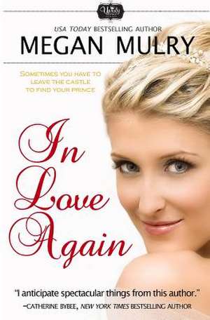 In Love Again de Megan Mulry