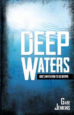 Deep Waters de Gabe Jenkins