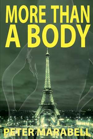 More Than a Body de Peter Marabell