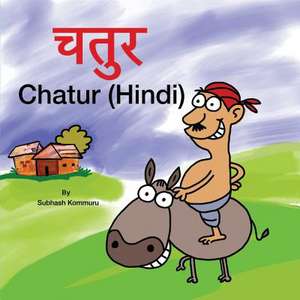 Chatur (Hindi) de Subhash Kommuru