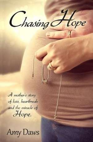 Chasing Hope de Amy Daws