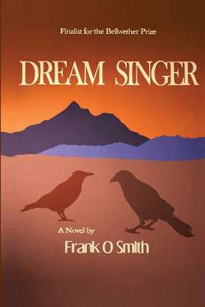 Dream Singer de Frank O. Smith