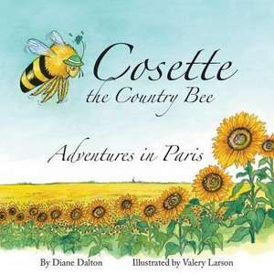 Cosette the Country Bee de Diane Dalton