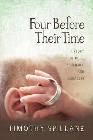 Four Before Their Time de Timothy Spillane