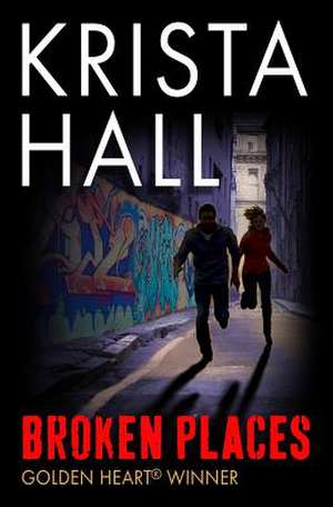 Broken Places de Krista Hall