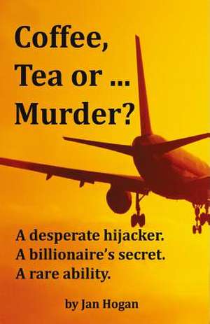 Coffee, Tea or ... Murder?