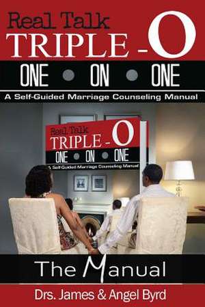 Real Talk Triple-O One on One de Drs James&angel Byrd