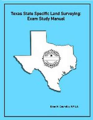 Texas State Specific Land Surveying de Dane M Courville