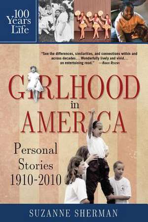 100 Years in the Life of an American Girl