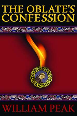 The Oblate's Confession de William Peak