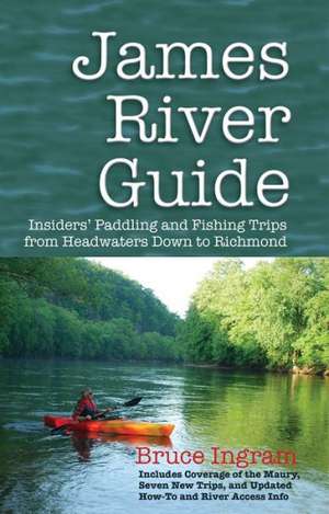 James River Guide de Bruce Ingram