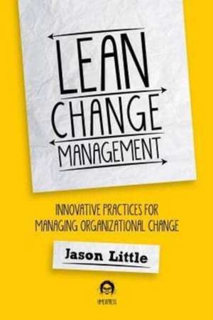 Lean Change Managment de Jason Little