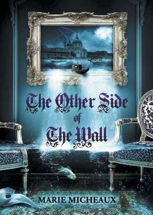 The Other Side of the Wall de Marie Micheaux