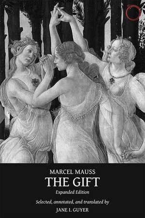 The Gift: Expanded Edition de Marcel Mauss