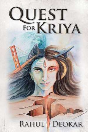 Quest for Kriya de Rahul Deokar