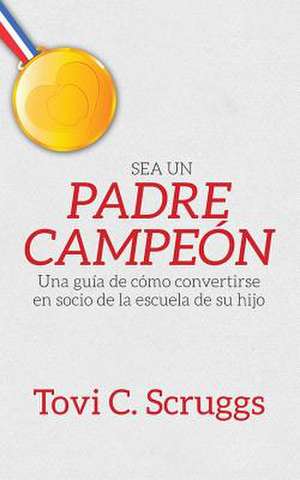 Sea Un Padre Campeon