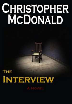 The Interview de Christopher McDonald