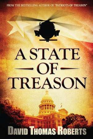 A State of Treason de David Thomas Roberts