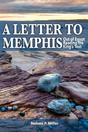 A Letter to Memphis de Nelson P. Miller