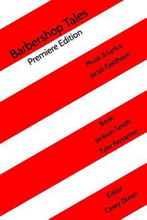 Barbershop Tales de Jacob John Fjeldheim