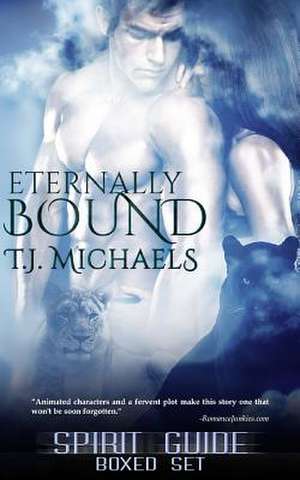 Eternally Bound de T. J. Michaels