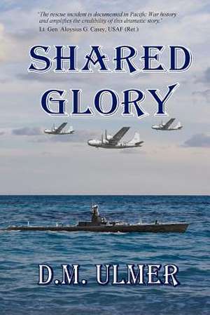 Shared Glory: A Woman's Guide to Self-Confidence Book de D. M. Ulmer