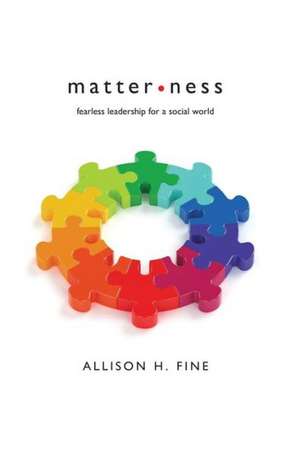 Matterness de Allison H Fine