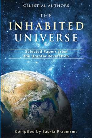 The Inhabited Universe de Celestial Authors