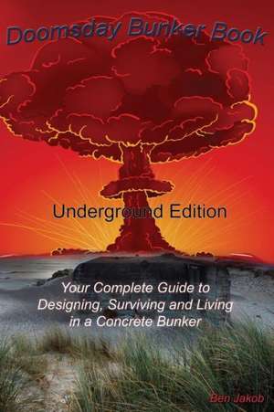 Doomsday Bunker Book de Ben Jakob