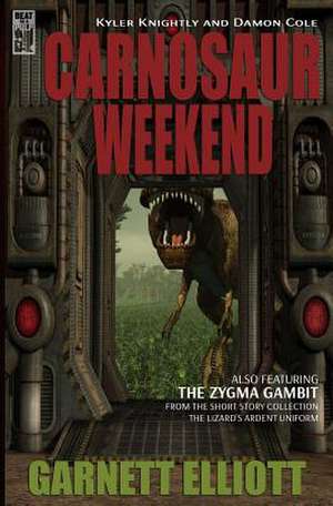 Carnosaur Weekend de Garnett Elliott