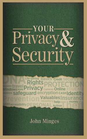 Your Privacy & Security de John Minges