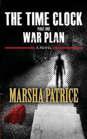 War Plan de Marsha Patrice