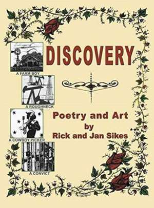 Discovery de Rick Sikes