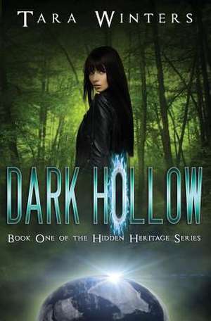 Dark Hollow de Tara Winters