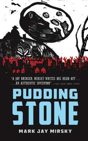 Puddingstone de Mark Jay Mirsky