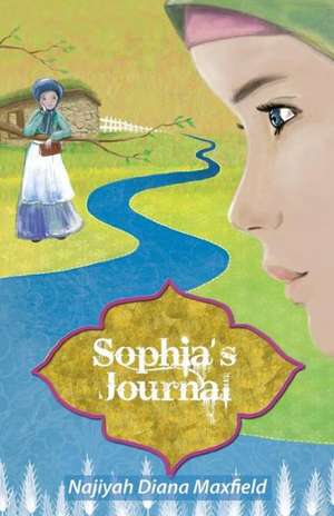 Sophia's Journal de Najiyah Diana Maxfield