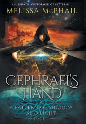 Cephrael's Hand de Melissa Mcphail