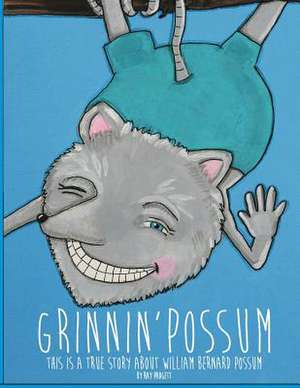 Grinnin' Possum