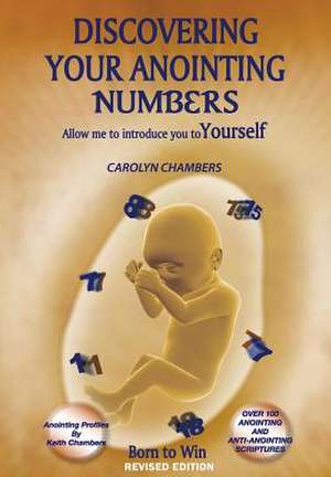 Discovering Your Anonting Numbers de Carolyn Chambers