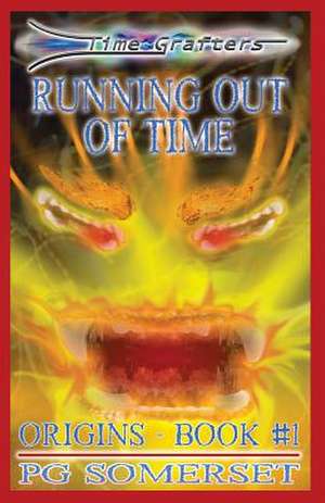 Running Out of Time de Pg Somerset