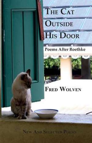 The Cat Outside His Door de Fred Wolven