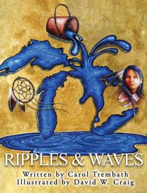 Ripples and Waves de Carol A Trembath