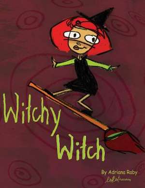 Witchy Witch de Adriana Raby