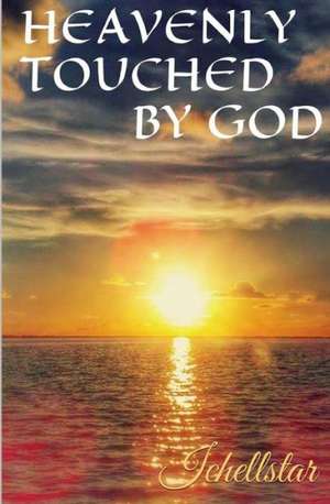 Heavenly Touched by God: A Novel of Surgical Suspense de Ichellstar