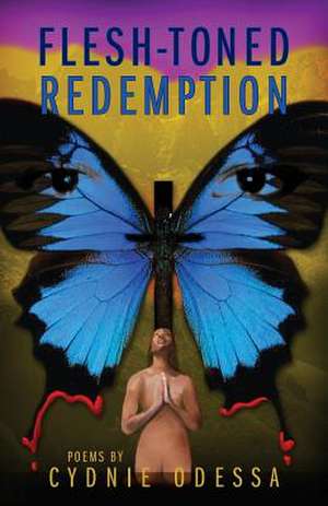 Flesh-Toned Redemption de Cydnie Odessa