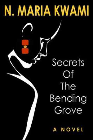 Secrets of the Bending Grove