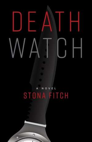 Death Watch de Stona Fitch